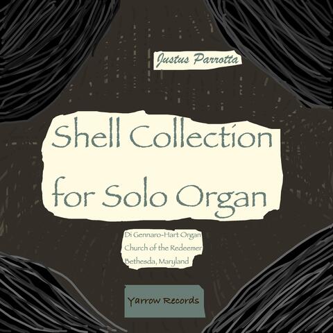 Shell Collection for Solo Organ