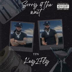 Sorry For The Wait