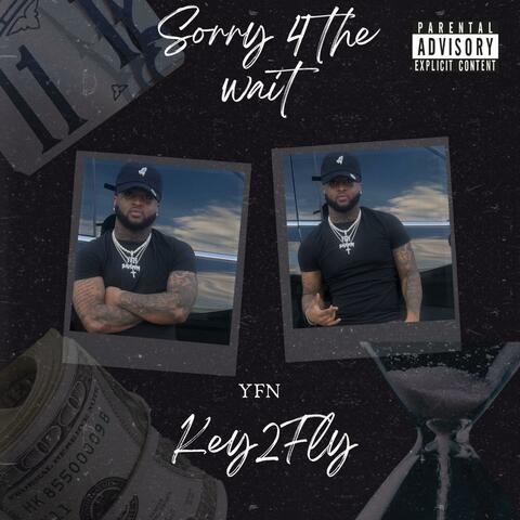 Sorry 4 The Wait