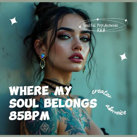 Where My Soul Belongs.85BPM