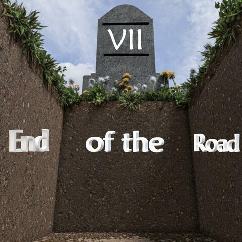 End of the Road VII