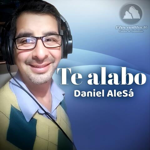 Te alabo (feat. Daniel AleSá)