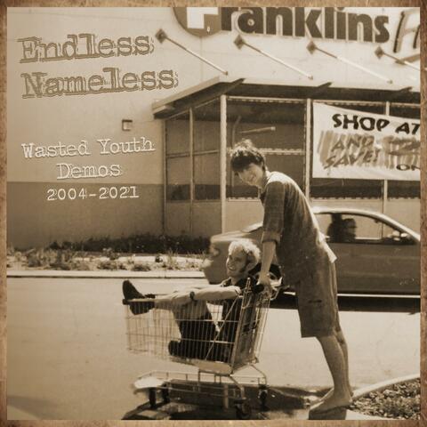 The Wasted Youth Demos 2005-2022