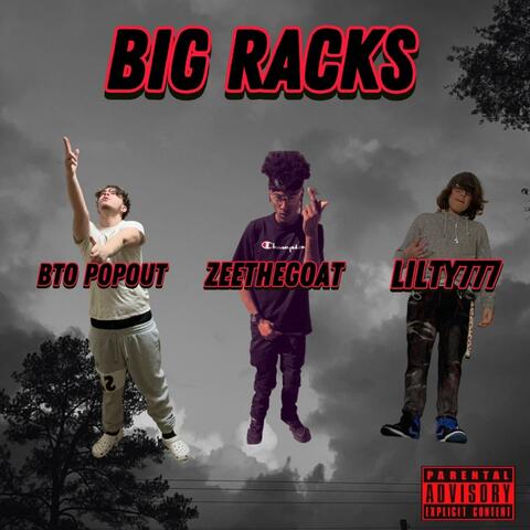 BTO POPOUT X LiLTy777 Big Racks (feat. ZeeTheGoat)