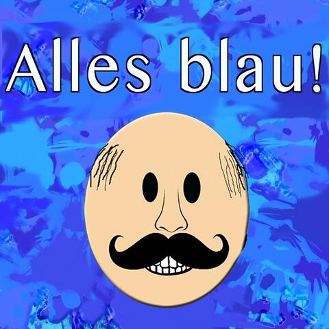 Alles blau!