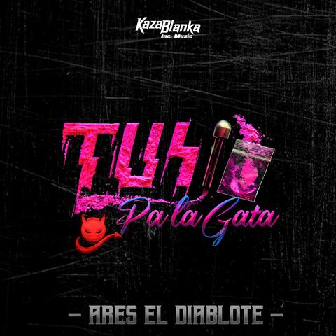 Tusi pa la Gata (feat. Ares el Diablote)