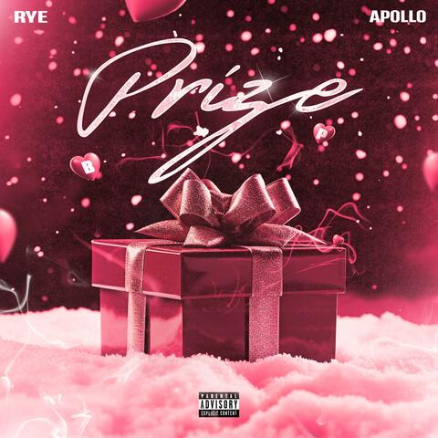 Prize (feat. BWN Apollo)