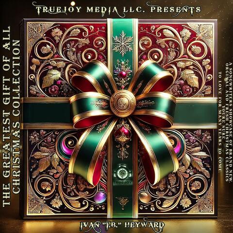 THE GREATEST GIFT OF ALL