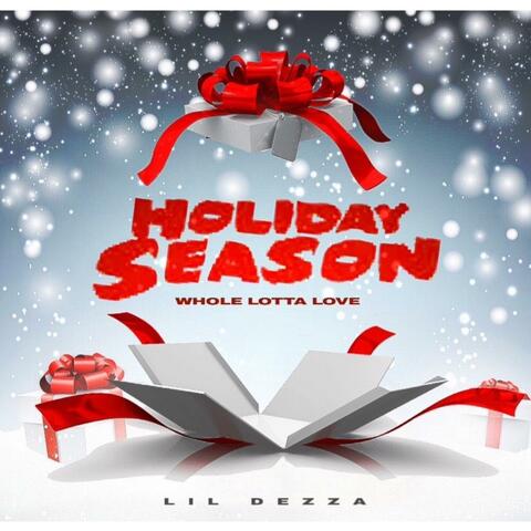 Whole Lotta Love (Holiday Season)
