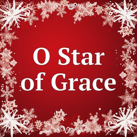 O Star of Grace