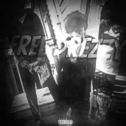 FREE DREZZY (feat. Fnob D3 & 582Mar)