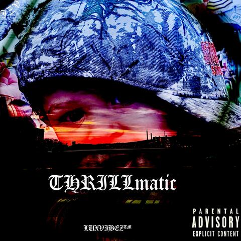 THRILLmatic
