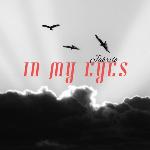 In My Eyes