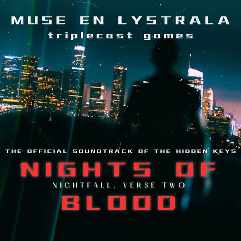 Nightfall, Verse Two: Nights of Blood
