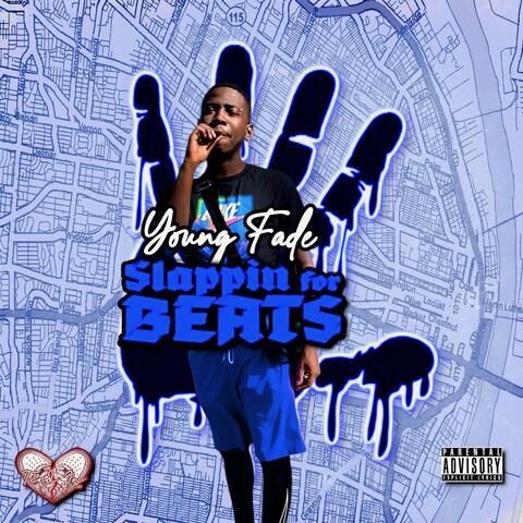 Young Fade Slappin for Beats