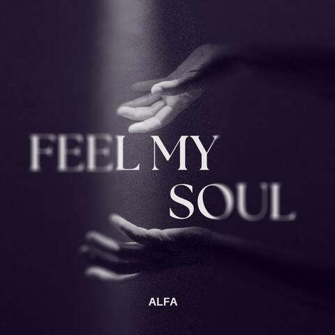 Feel My Soul (Extended Version)