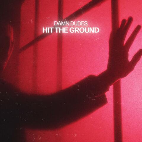 Hit The Ground