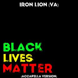 Black Lives Matter (Accapella Version)