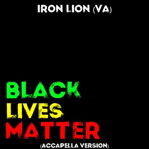 Black Lives Matter (Accapella Version)