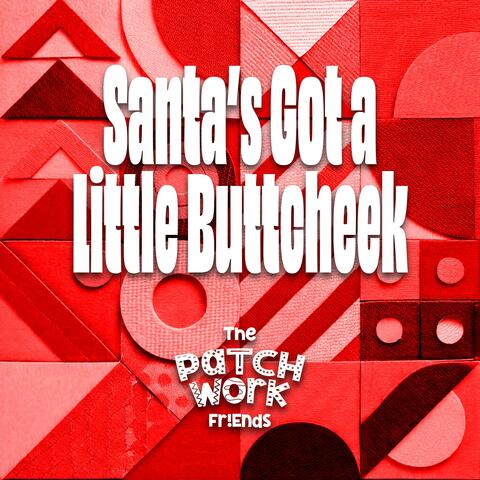 Santa's Got A Little Buttcheek