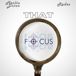 That Focus (feat. Rades)
