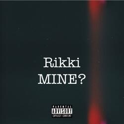 MINE? (feat. WHOISJAYE)