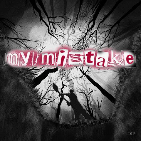 My Mistake