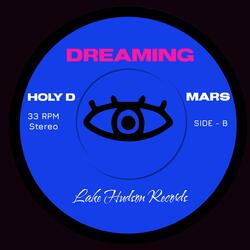 DREAMING (feat. Holy D) (Remix)