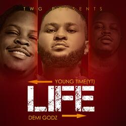 Life (feat. Demi Godz)