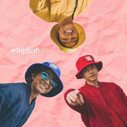 Whiplash