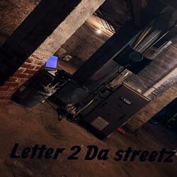 Letter 2 Da Streetz (feat. Skrap G & Drill)
