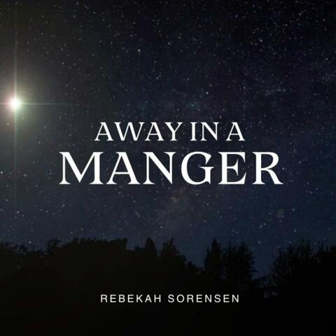Away In A Manger -