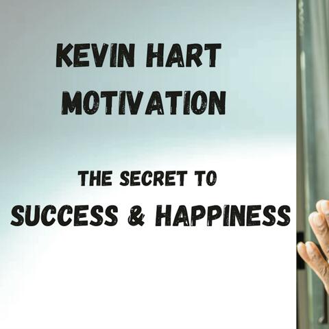 Kevin Hart (The Secret to Success & Happiness)