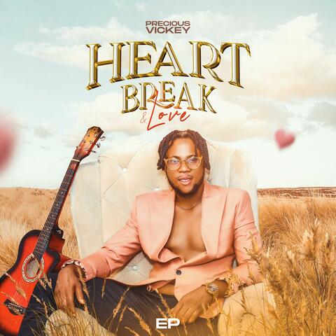 Heartbreak and Love