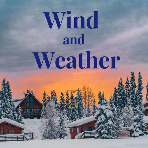 Wind and Weather
