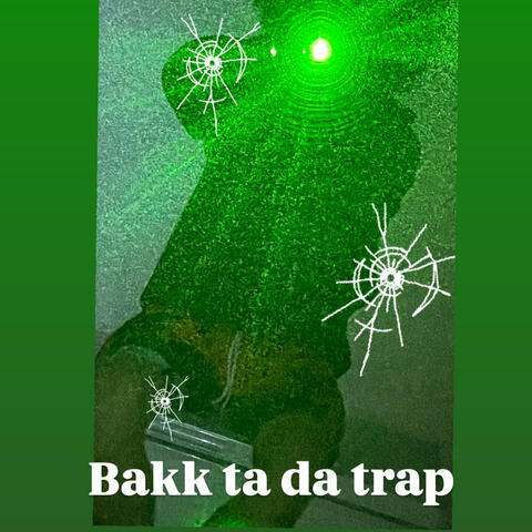 Bakk ta da trap