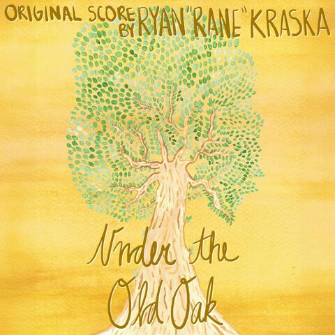 Under the Old Oak (Original Short Film Score)