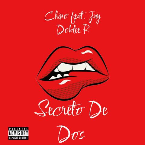 Secreto de Dos (feat. Chino)