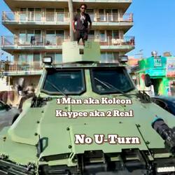 No U-Turn (feat. Kaypee aka 2 Real)
