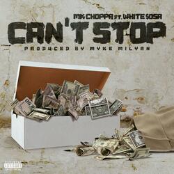 Can't Stop (feat. White $osa)