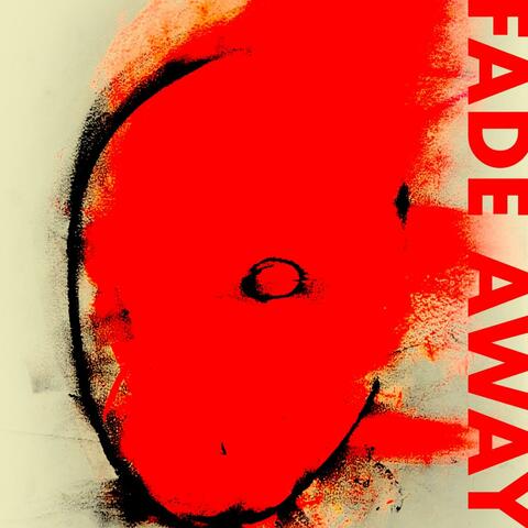 Fade Away