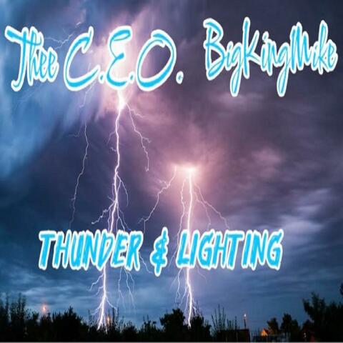 Thunder & Lighting (feat. BigKingMike)