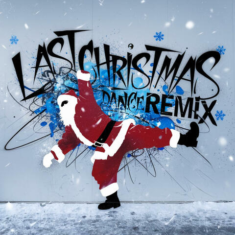 Last Christmas (Dance Remix)