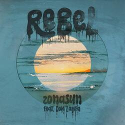 Rebel (feat. Dom Lampa)