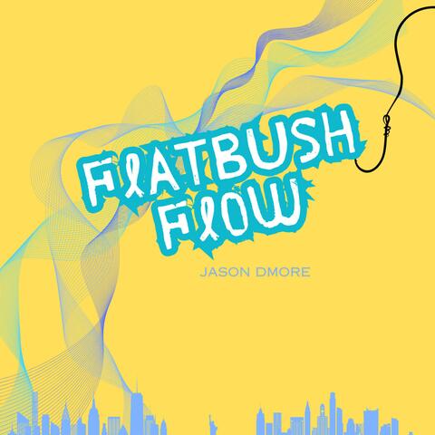 Flatbush Flow