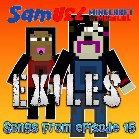 Exiles. Songs from MtM Episode 15
