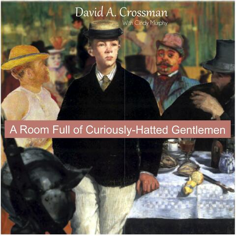 A Room Full of Curiously-Hatted Gentlemen