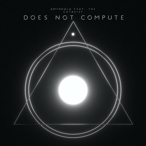 Does Not Compute (feat. The Extacist)
