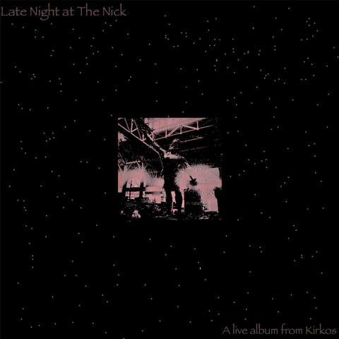 Late Night At The Nick