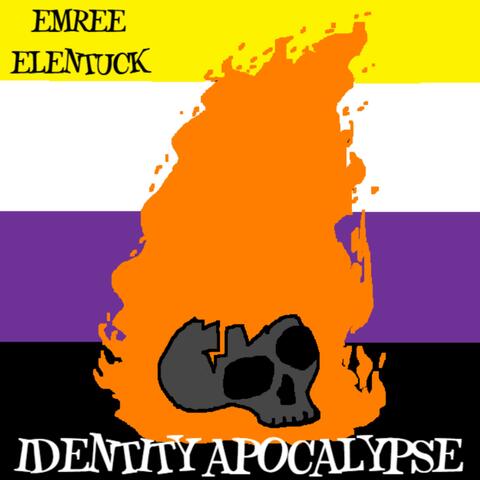 IDENTITY APOCALYPSE